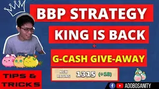 BBP STRATEGY KING IS BACK! = G-CASH-GIVE AWAY!