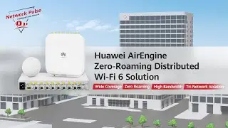 Распределенное решение Huawei AirEngine Zero-Roaming Wi-Fi 6