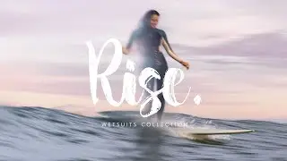 Introducing the Rise Collection