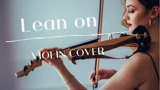 Lean on- DJ Snake, Major Lazer / @ViolinAngel / Violin Cover