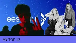 Eesti Laul 2026🇪🇪 - My Top 12
