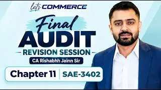 CA Final Audit SAE 3402 Revision Session by CA Rishabh Jain for Jan 26 exam & Onwards