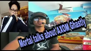 Soul Mortal talks about AXOM Ghastly... In Q n A...