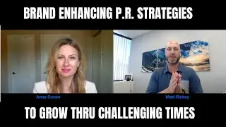 Brand Enhancing P.R. Strategies with Anna Crowe, Founder and CEO of CrowePR