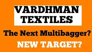 Vardhaman Textiles - The Next Multibagger?