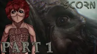 NEVER FELT THIS WAY BEFORE! - SCORN Let's Play Part 1 (1440p 60FPS PC)