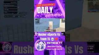 Rusher eSports Vs Team TS Intense Fight In Erangle Scrims Day 24 Match 1