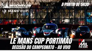 LE MANS CUP 2025 | 6&ordf; ETAPA - DECIS&Atilde;O DO CAMPEONATO - PORTIM&Atilde;O | AO VIVO E COM IMAGENS