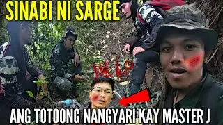 MAY SINABI SI SARGE SA TOTOONG NANGYARI KAY MASTER J  