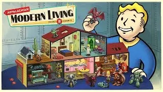Fallout 76 - Season 22: Appalachian Modern Living