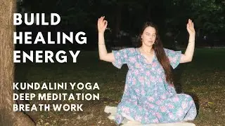 Build Healing Energy | Kundalini Yoga, Meditation & Breath Work | 1 Hour Class