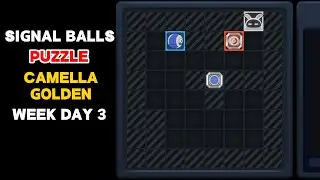 All Signal Ball Puzzle Camellia Golden Week Day 3 Guide | Zenless Zone Zero