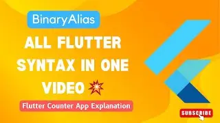 Flutter Fundamentals:  A Beginner's Guide to Syntax and Keywords | Counter App Explanation