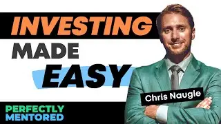 How To Make Your Money Work with Chris Naugle and Jason Portnoy - Perfectly Mentored