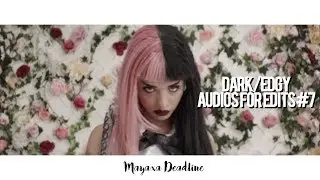 DARK/EDGY AUDIOS FOR EDITS #7