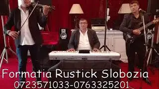 Formatia Rustick Slobozia