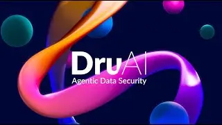 DruAI - Agentic Data Security