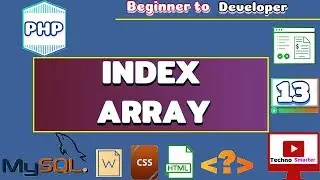 Index Array | Declaration & Examples | PHP Tutorials for beginners - 13 | HINDI