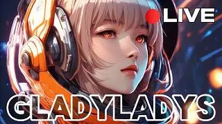 MULTI-GAME STREAM  |  Gladyladys