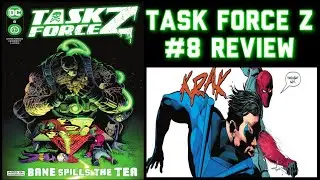 Task Force Z (2021-) #8 Review