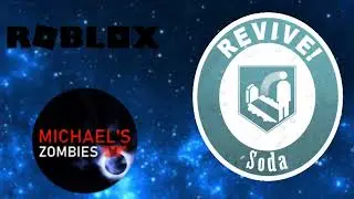 Quick Revive Song -Perk- [Michael Zombies]