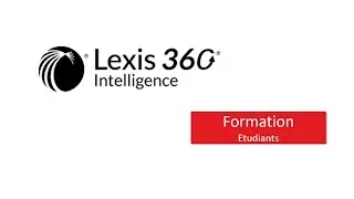 Formation - Lexis 360 Intelligence - Etudiants - 2022