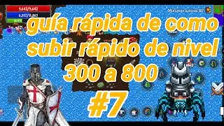kakele online en español || #7 || cómo subir rápido de nivel || 300 a 800  guía rápida #7 sicarioYT