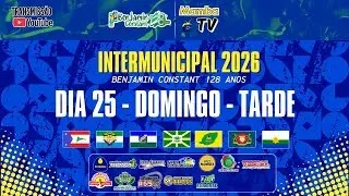 I INTERMUNICIPAL 2026 - BENJAMIN CONSTANT 128 ANOS