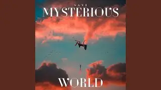 MYSTERIOUS WORLD