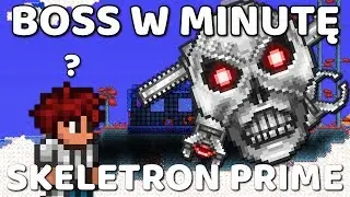 Boss w minutę - Skeletron Prime [Terraria 1.3]
