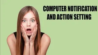 notification and action setting