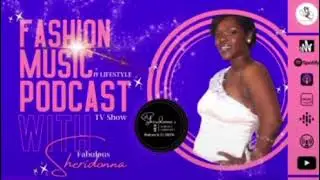 Sheridonna's Diary of a Fashionista Podcast & TV Show Promo Video #fashion #music #lifestyle #reels