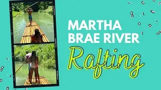 River Rafting in Jamaica | Martha Brae River Jamaica |🇯🇲