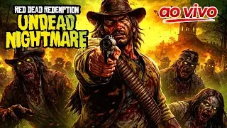 ⚠️ O Velho Oeste Não é Mais o Mesmo… | Red Dead Zumbi AO VIVO