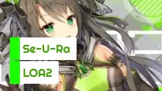Se-U-Ra - LOA2