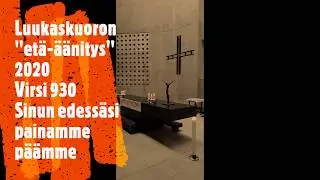 Virsi 930 Sinun edessäsi painamme päämme