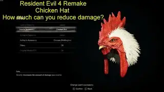 Resident Evil 4 Remake Chickrn Hat   How much can you reduce damage??