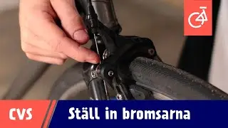 Ställ in bromsarna