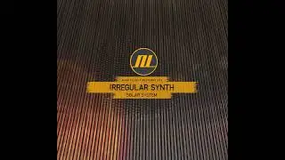 Irregular Synth - Solar System (Original Mix) [Night Light Records]