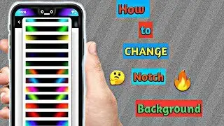 How to Change Status Bar Colour || Notch Themes || on Andriod Mobile 2018