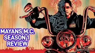 Mayans M.C. Season 1 Review