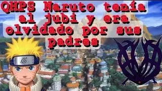 QHPS Naruto tenía al Juubi y era olvidado por sus padres cap 5(exámenes chunin).
