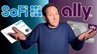 Ally Bank vs SoFi Bank:  Which Is Better?