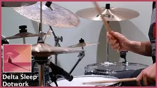 Delta Sleep - Dotwork (Drum Cover)