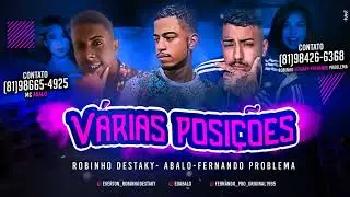 MC ABALO, ROBINHO DESTAKY E FERNANDO PROBLEMA   VARIAS POSI&Ccedil;&Otilde;ES &Aacute;UDIO OFICIAL