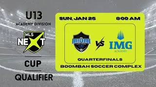 U13 MLS Next AD | Miami Futbol Academy Rush vs  IMG |  Cup Qualifier | Quarterfinals
