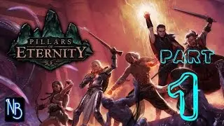 Pillars of Eternity Walkthrough Part 1 No Commentary