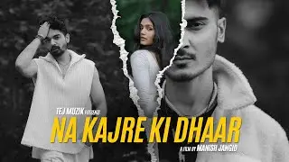 Na Kajre Ki Dhar | Melodic Rap ( Cover ) | Tejmuzik | Mitezz - 2024 New Hindi Songs