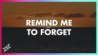 Kygo - Remind Me to Forget [Lyrics / Lyric Video] (OFFICIAL Mikey C Remix)