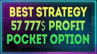 How to make profit with binary Option. Best strategy 57 777$ profit. Pocket option